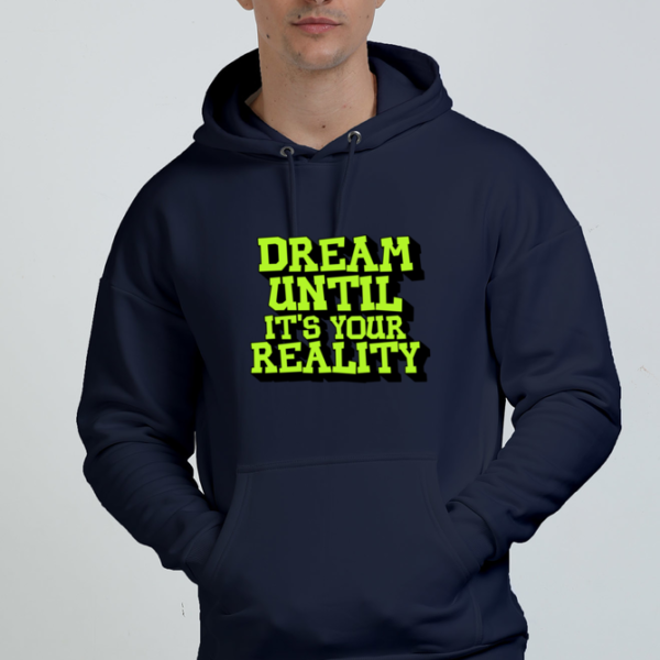 Dream Until It's Your Reality | Premium White Hoodie