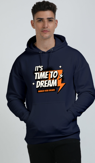 Its Time To Dream | Premium Hoodie