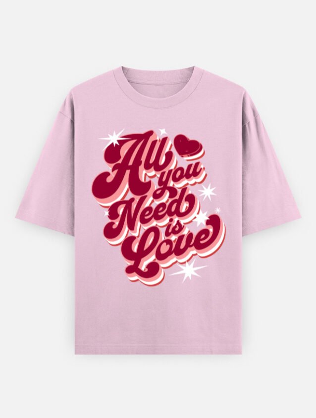 All You Need is Love Oversized T-Shirt | Retro Love Graphic Tee | 100% Cotton
